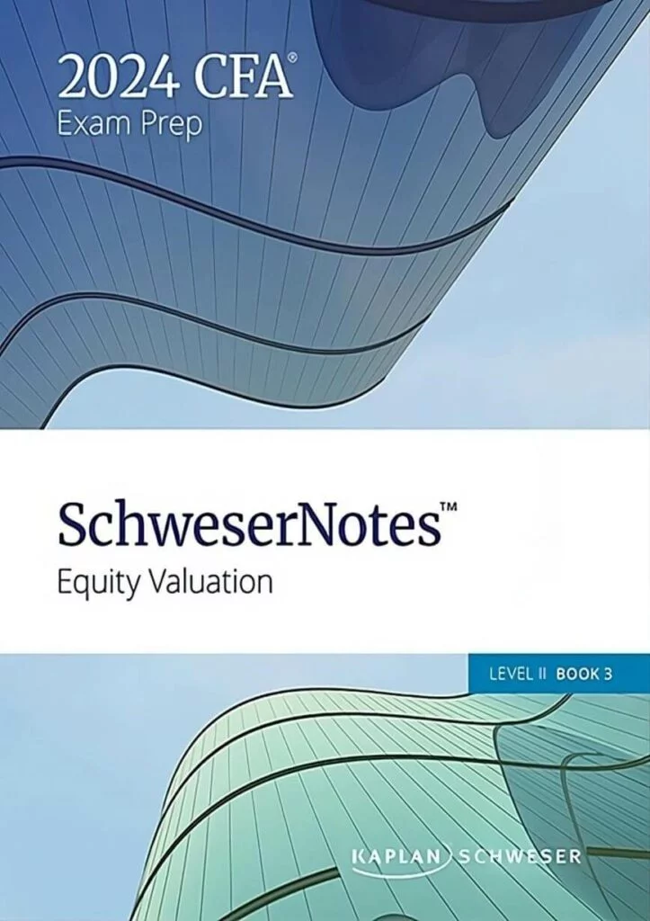 2024 CFA Level 2 Schweser Notes - CFA eBooks
