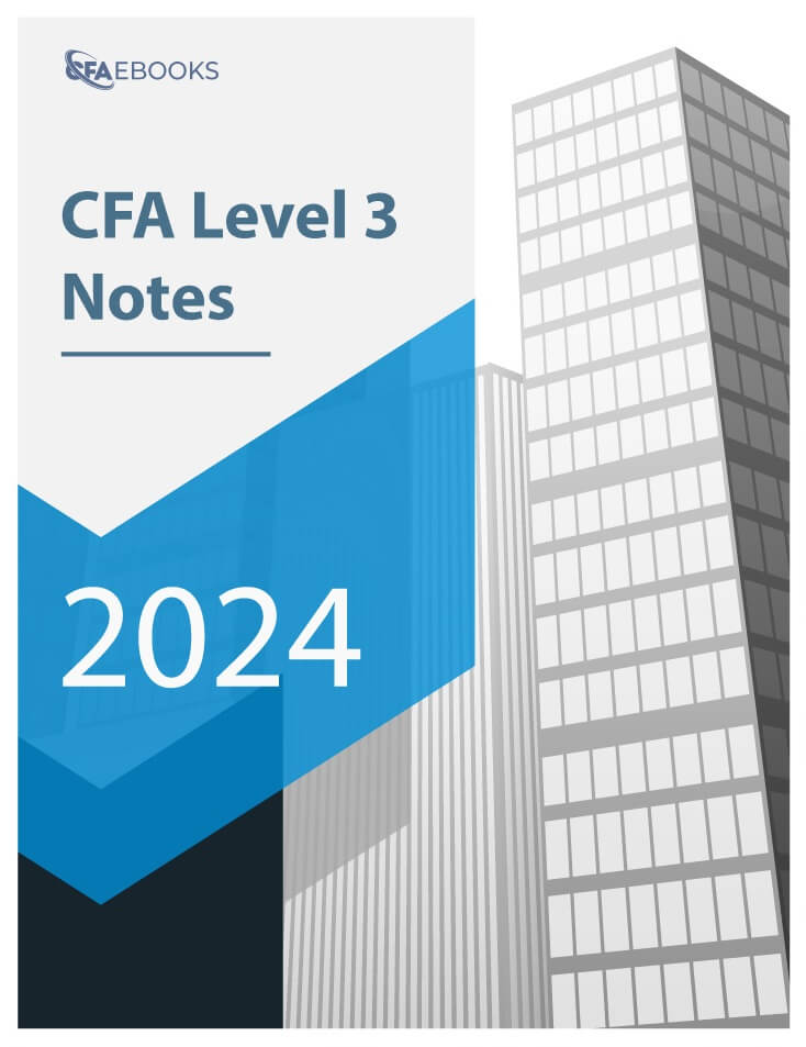 2024 CFA Level 3 Notes - CFA eBooks