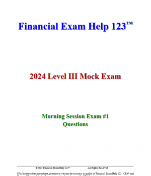 CFA Level 3 Bill Campbell Mock Exam 2024 + 2023