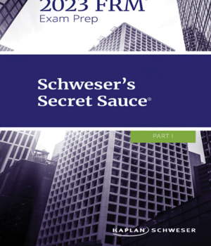 FRM Part I 2023 Schweser Secret Sauce