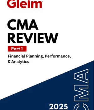 Gleim CMA Review Part 1 2025: Financial Planning, Performance, and Analytics