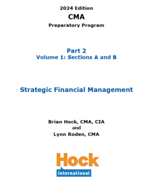 Hock CMA Parte 2 Libro di testo 2024: Gestione finanziaria strategica