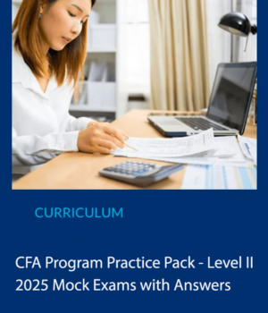 CFA Level 2 2025 Premium 模擬試題及答案