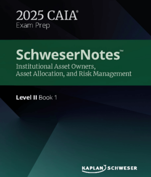 CAIA Niveau 2 Schweser Notes 2025 + Feuille de calcul