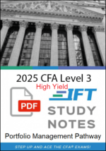 2025 CFA Level 3 IFT High Yield Study Notes: Portfolio Management Pathway