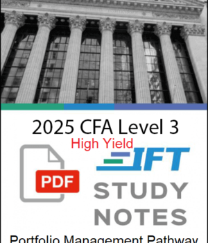 2025 CFA Level 3 IFT High Yield Study Notes：投資組合管理途徑